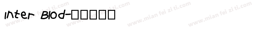 Inter Blod字体转换